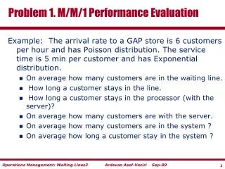 Problem 1. M/M/1 Performance Evaluation