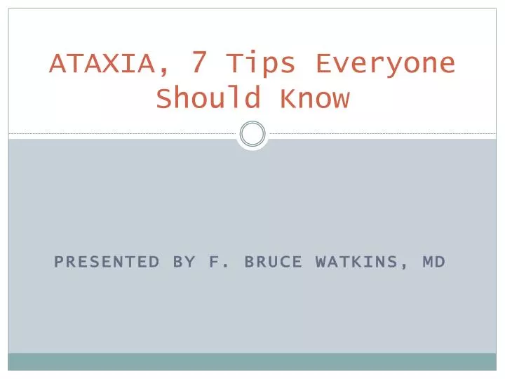 ataxia 7 tips everyone should know