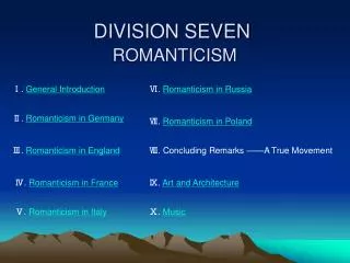 DIVISION SEVEN ROMANTICISM