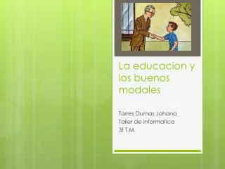 la educacion y los buenos modales