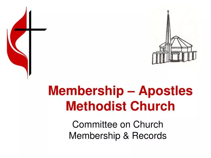 membership apostles methodist church