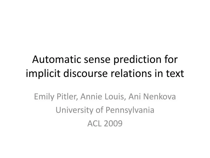 automatic sense prediction for implicit discourse relations in text