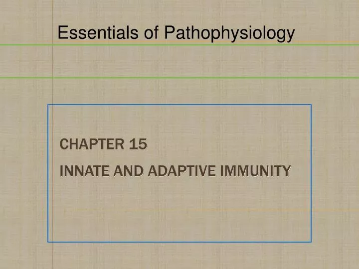 chapter 15 innate and adaptive immunity