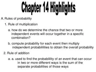 Rules of probability 	1. Rule of multiplication