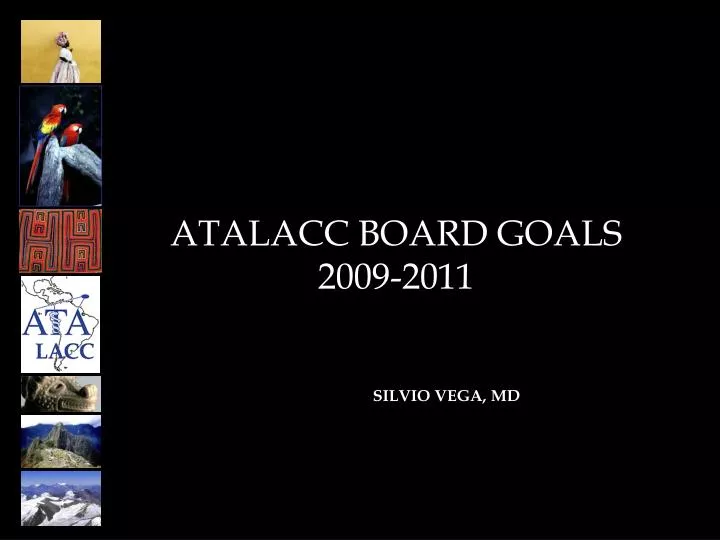 atalacc board goals 2009 2011