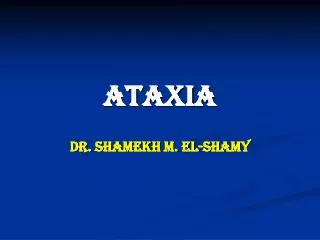 ATAXIA