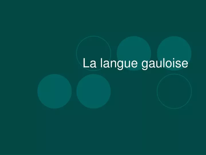 la langue gauloise