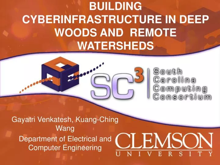 building cyberinfrastructure in deep woods and remote watersheds