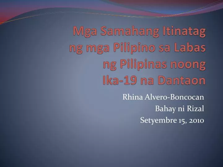 mga samahang itinatag ng mga pilipino sa labas ng pilipinas noong ika 19 na dantaon