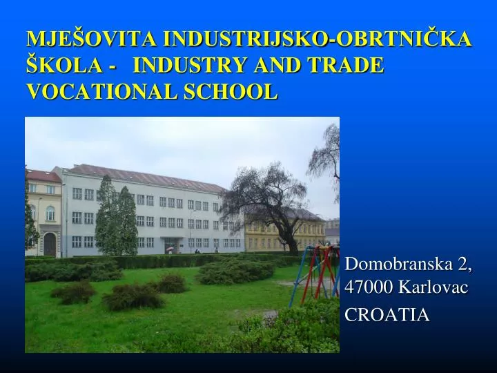 mje ovita industrijsko obrtni ka kola industry and trade vocational school