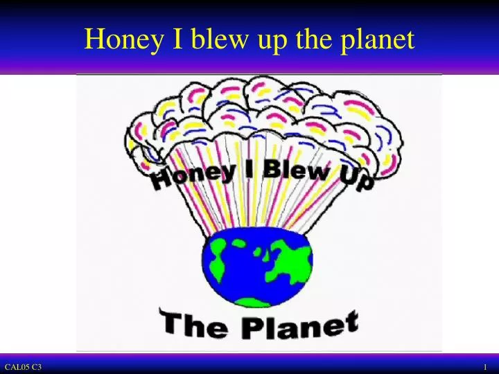 honey i blew up the planet