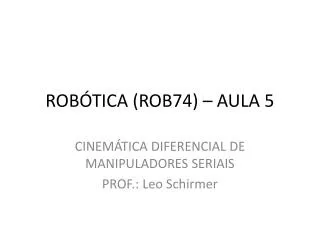 rob tica rob74 aula 5