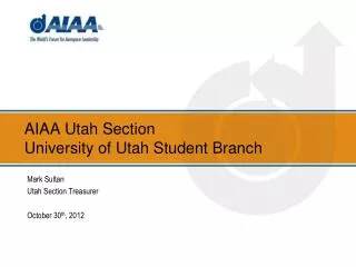 AIAA Utah Section University of Utah Student Branch