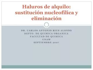 haluros de alquilo sustituci n nucleof lica y eliminaci n