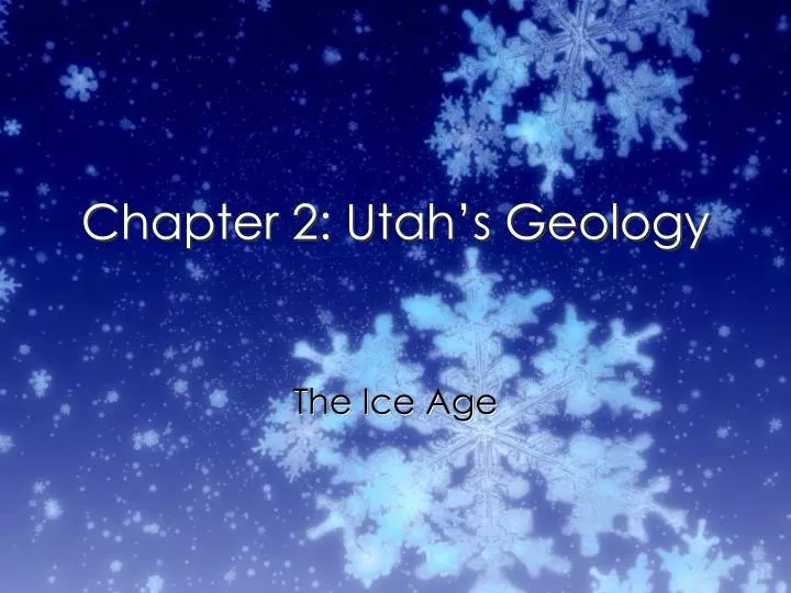 chapter 2 utah s geology