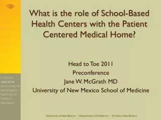 What is the role of School-Based Health Centers with the Patient Centered Medical Home?