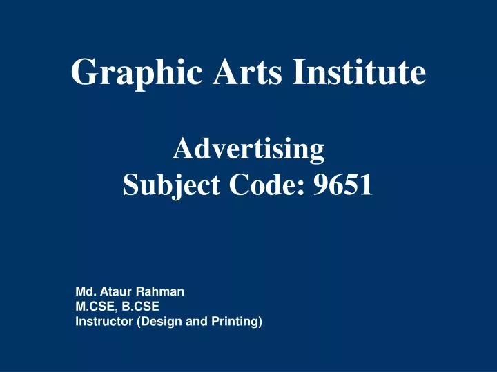 graphic arts institute advertising subject code 9651