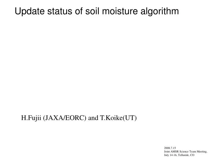 update status of soil moisture algorithm