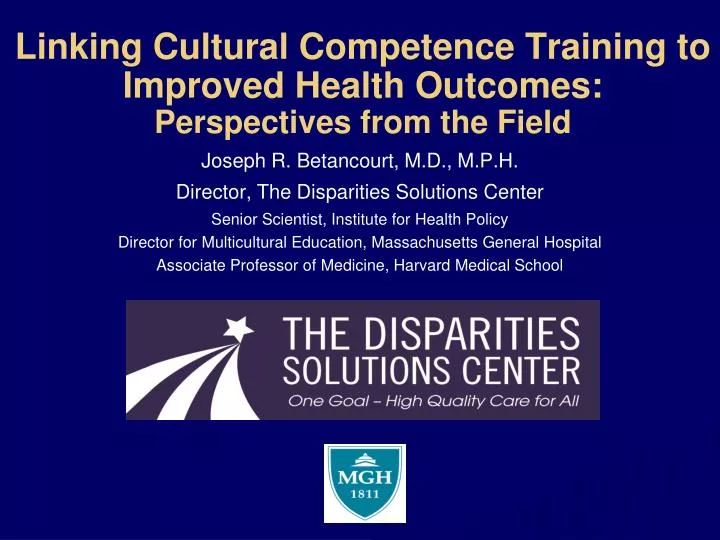 linking cultural competence training to improved health outcomes perspectives from the field