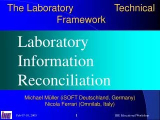 The Laboratory Technical Framework