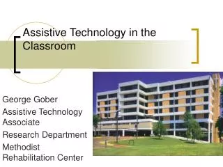 Assistive Technology in the Classroom