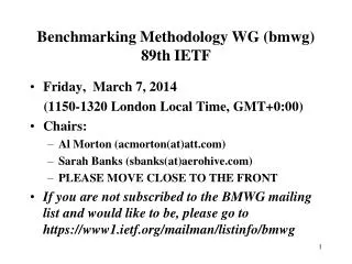 Benchmarking Methodology WG (bmwg) 89th IETF
