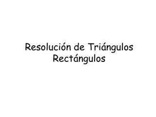 resoluci n de tri ngulos rect ngulos