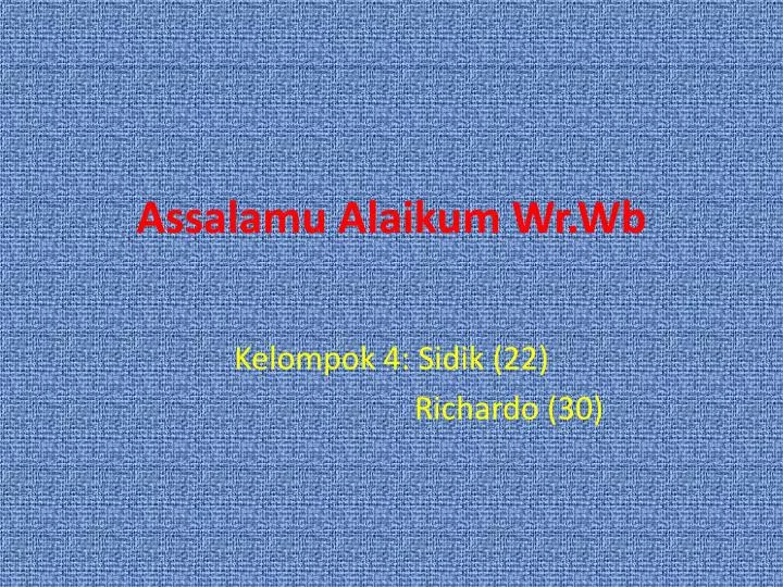 assalamu alaikum wr wb