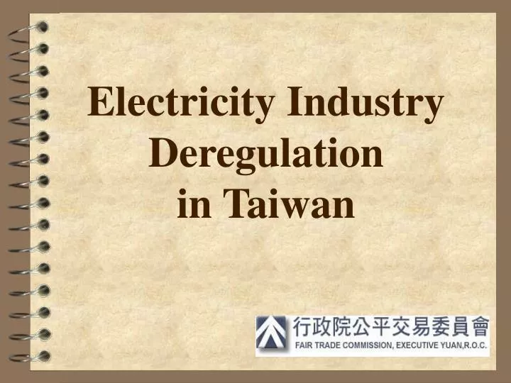 electricity industry deregulation in taiwan