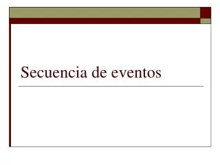 secuencia de eventos