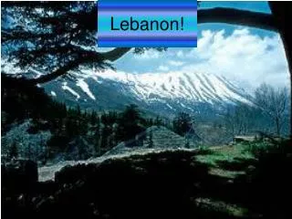 Lebanon!