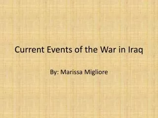 Current Events of the War in Iraq