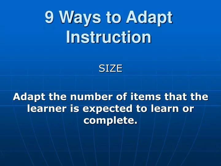9 ways to adapt instruction