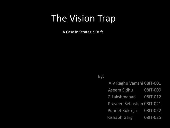 the vision trap