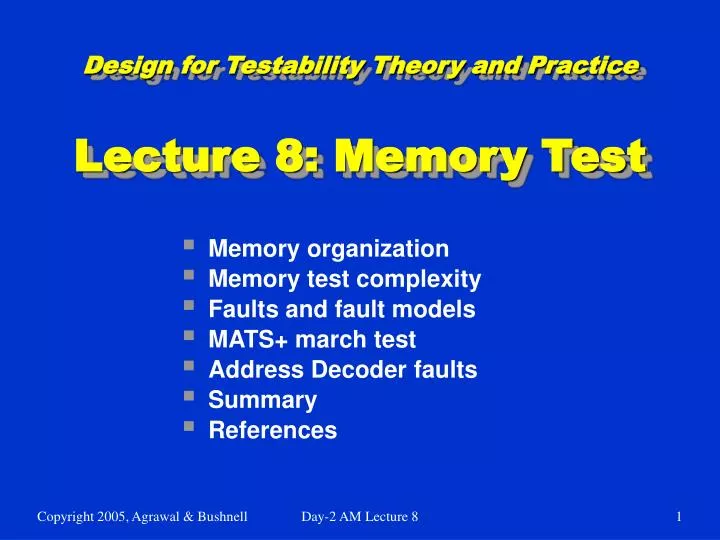design for testability theory and practice lecture 8 memory test