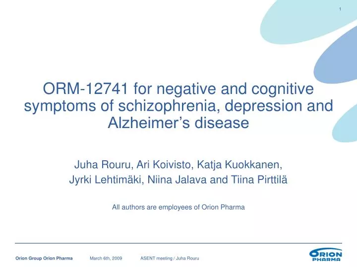 orm 12741 for negative and cognitive symptoms of schizophrenia depression and alzheimer s disease