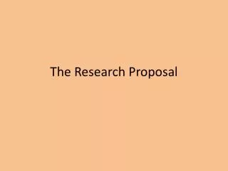 The Research Proposal