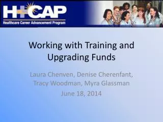 Working with Training and Upgrading Funds