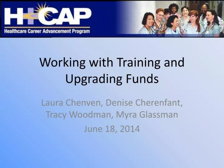 working with training and upgrading funds