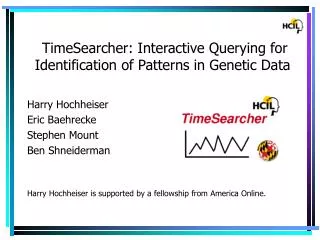 TimeSearcher: Interactive Querying for Identification of Patterns in Genetic Data