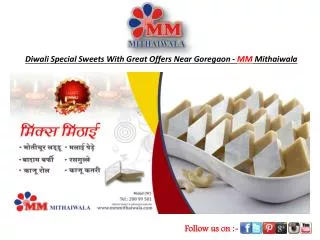 Diwali Special Sweet With Offer In Goregaon-MM Mithaiwala
