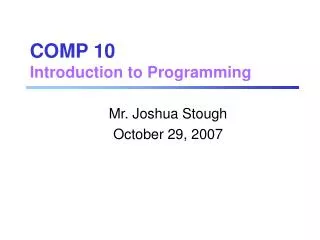 COMP 10 Introduction to Programming