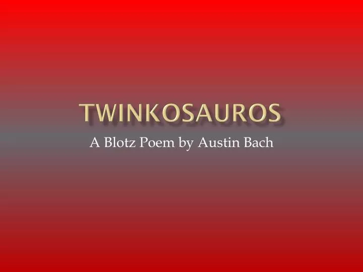 twinkosauros