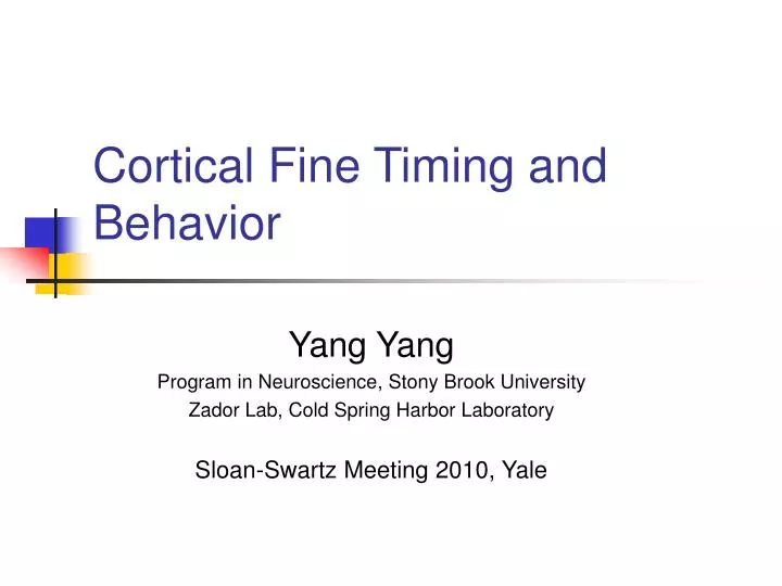 cortical fine timing and behavior