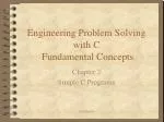 Engineering Problem Solving with C Fundamental Concepts - slide 1