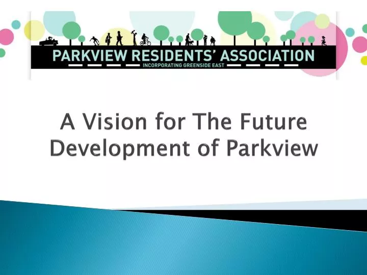 a vision for the future development of parkview