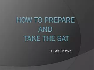 How to prepare and take the SAT