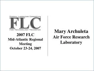 2007 FLC Mid-Atlantic Regional Meeting October 23-24, 2007