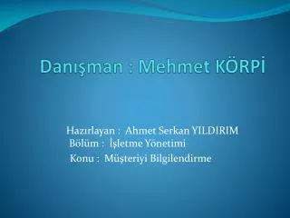 dan man mehmet k rp
