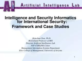 Intelligence and Security Informatics for International Security: Framework and Case Studies